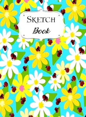 预订 Sketch Book: Ladybug Sketchbook Scetchpad for Drawing or Doodling Notebook Pad for Creative Artists #3: 97810729186