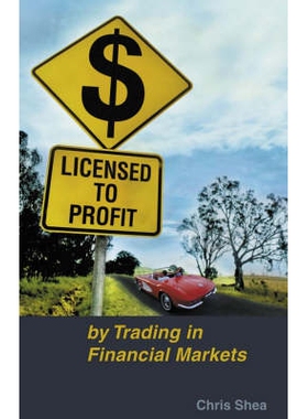 预订 Licensed To Profit By Trading In Financial Markets 通过金融市场贸易获利: 9780731406838