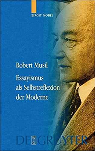【预订】Robert Musil - Essayismus als Selbstreflexion der Moderne 9783110184051