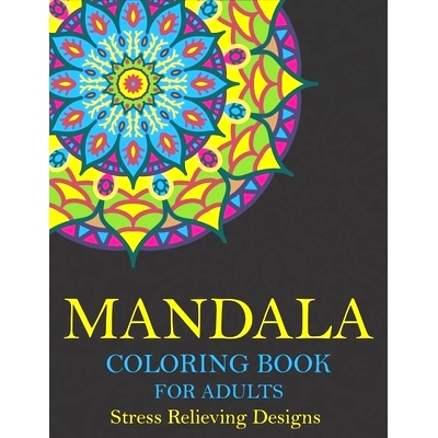 预订 Mandala Coloring Book for Adults Stress Relieving Designs: 50 + Beautiful Anti-Stress Mandala Floral Designs Lovely