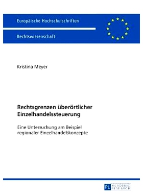 预订 Rechtsgrenzen überörtlicher Einzelhandelssteuerung: Eine Untersuchung am Beispiel regionaler Einzelhandelskonzept