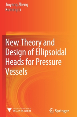 【预订】New Theory and Design of Ellipsoidal Heads for Pressure Vessels