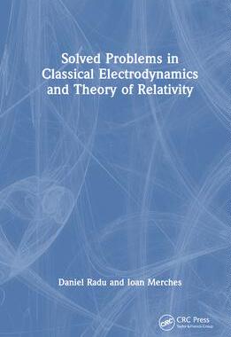 [预订]Solved Problems in Classical Electrodynamics and Theory of Relativity 9781032514956