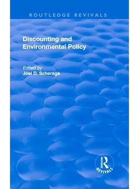 预订 Discounting and Environmental Policy: 9781138708136