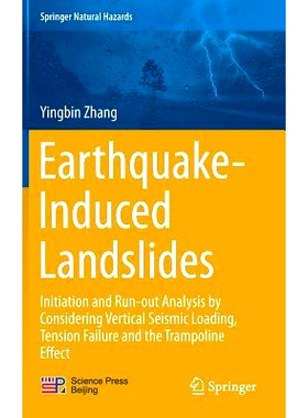 预订 Earthquake-Induced Landslides: Initiation and run-out analysis by considering vertical seismic loading, tension fai