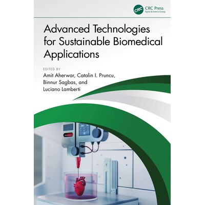 预订 Advanced Technologies for Sustainable Biomedical Applications 适合可持续生物医学应用的先进技术 9781032902203