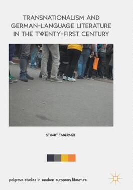 【预订】Transnationalism and German-Language Literature in the Twenty-First Century