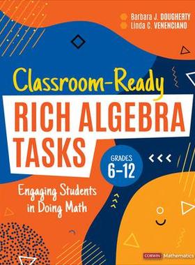 [预订]Classroom-Ready Rich Algebra Tasks, Grades 6-12 9781071889268