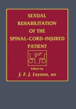【预订】Sexual Rehabilitation of the Spinal-Cord-Injured Patient