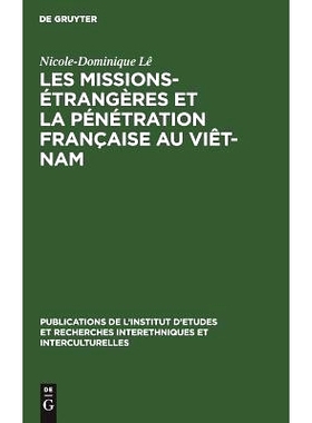 预订 Les missions-étrangères et la pénétration française au Viêt-Nam: 9783111187228