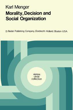 预订 Morality, Decision and Social Organization