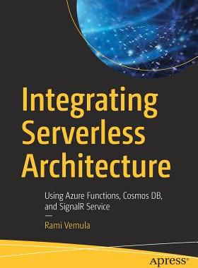 【预订】Integrating Serverless Architecture