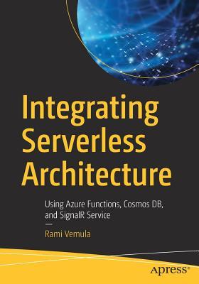【预订】Integrating Serverless Architecture