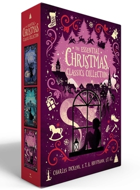 预订 The Essential Christmas Classics Collection (Boxed Set): A Christmas Carol; The Nutcracker; Twelve Classics of Chri