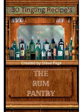 预订 The Rum Pantry: 30 Tingling Recipe’s: 9798879980332