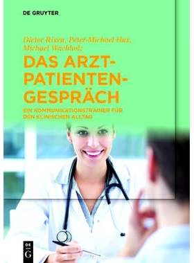 预订 Das Arzt-Patienten-Gespräch: Ein Kommunikationstrainer für den klinischen Alltag: 9783110335071