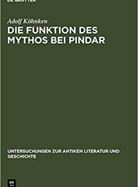 【预订】Die Funktion des Mythos bei Pindar 9783110023749