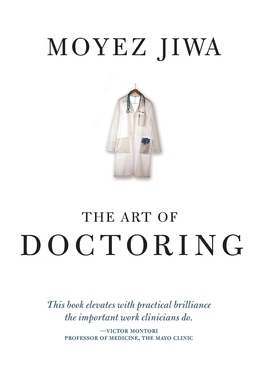 【预订】The Art Of Doctoring