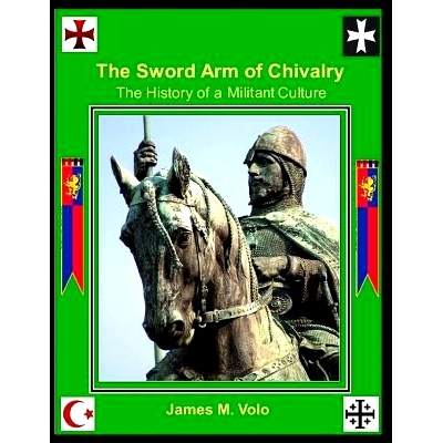 预订 The Sword Arm of Chivalry: The History of a Militant Culture: 9781724073693