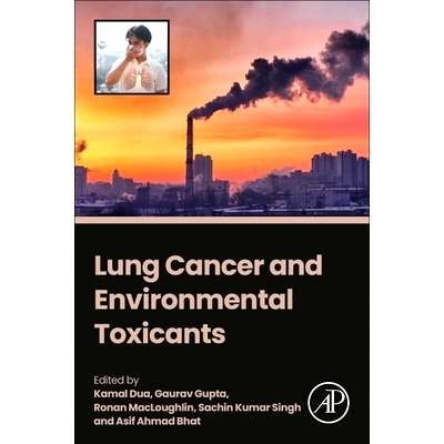 预订 LUNG CANCER TOXICANTS 肺癌毒物: 9780443301209