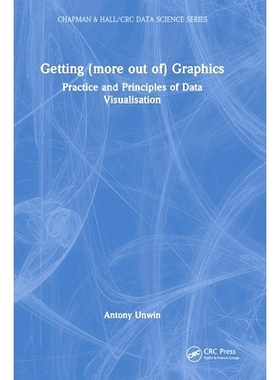 预订 Getting (more out of) Graphics: Practice and Principles of Data Visualisation 从图形中获取更多信息：数据可视化的实