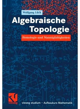 预订 Algebraische Topologie: Homologie und Mannigfaltigkeiten: 9783528032180