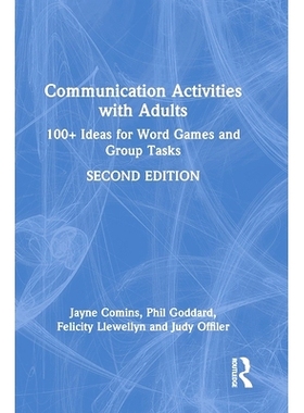 预订 Communication Activities with Adults: 100+ Ideas for Word Games and Group Tasks 与成人沟通活动：100多个文字游戏和小
