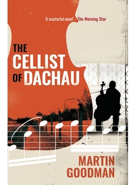 预订 The Cellist of Dachau 达豪大提琴家: 9781909954885