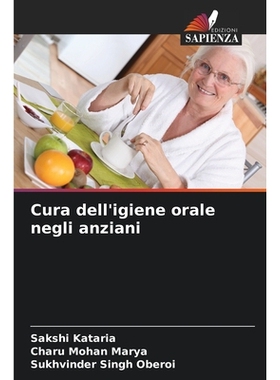 预订 Cura dell’igiene orale negli anziani: 9786209239243