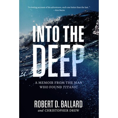 A Memoir From the Man Who Found Titanic