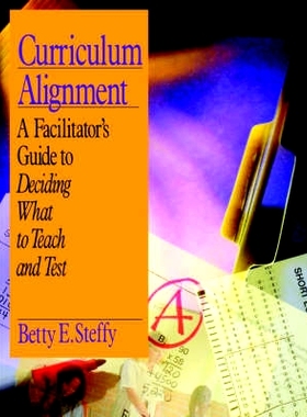 预订 Curriculum Alignment: A Facilitator’s Guide to Deciding What to Teach and Test: 9780803968479