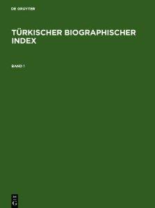 [预订]Türkischer Biographischer Index 9783598342967