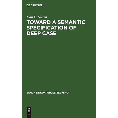 预订 Toward a Semantic Specification of Deep Case: 9789027923189