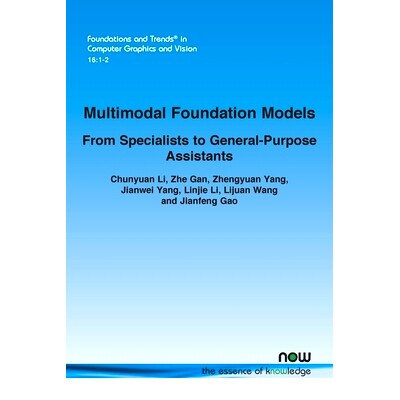 预订 Multimodal Foundation Models: From Specialists to General-Purpose Assistants