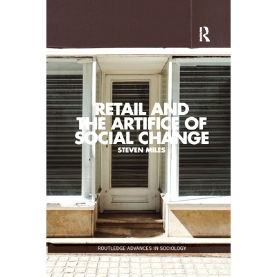 预订 Retail and the Artifice of Social Change 零售与社会变革的手段: 9780367869731