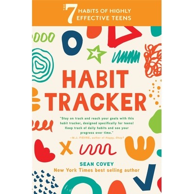 预订 The 7 Habits of Highly Effective Teens: Habit Tracker 高效青少年的 7 个习惯：习惯追踪器: 9781684812448