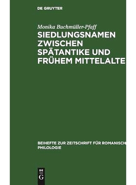预订 Siedlungsnamen zwischen Spätantike und frühem Mittelalter: Die -(i)acum-Namen der römischen Provinz Belgica Prim