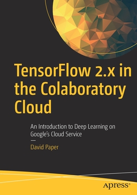 【预订】TensorFlow 2.x in the Colaboratory Cloud