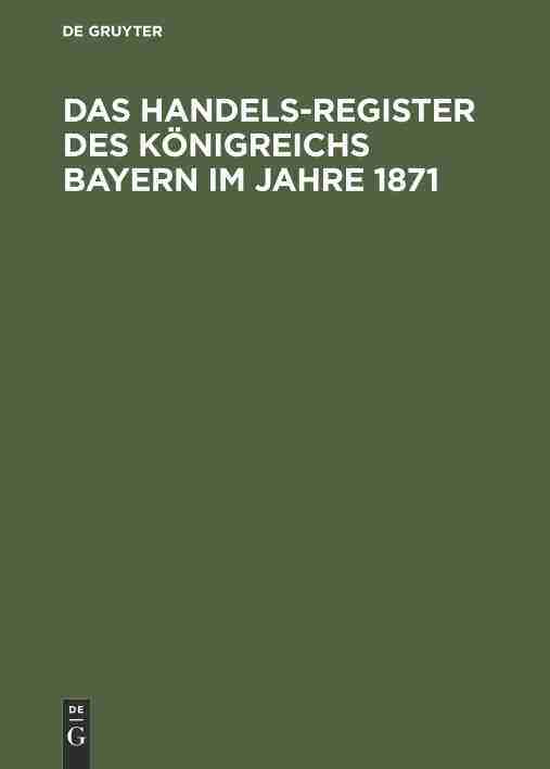 【预订】Das Handels-Register des Königreichs Bayern im Jahre 1871 9783486723250