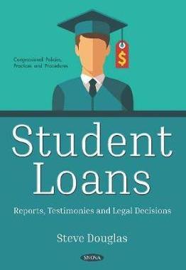 [预订]Student Loans: Reports, Testimonies and Legal Decisions 9781536150858