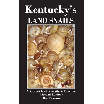 预订 Kentucky’s Land Snails A Chronicle of Diversity and Form: 9798218680688