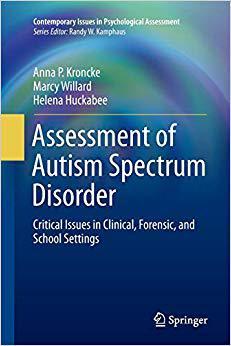 【预售】Assessment of Autism Spectrum Disorder: Critical Issues in Clinical, Forensic and School Settings