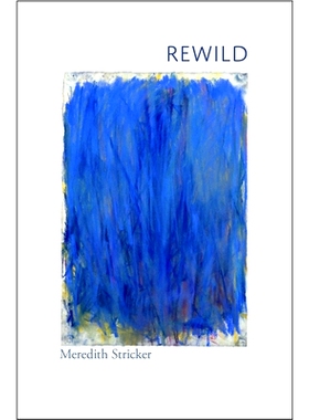 预订 Rewild 文雅学府·心迹新探: 9781946482723