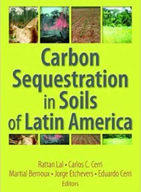 【预售】Carbon Sequestration in Soils of Latin America