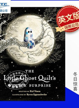 预售 披着拼布被的小幽灵 冬日惊喜 圣诞节 精装绘本 Riel Nason 英文原版 The Little Ghost Quilt's Winter Surprise