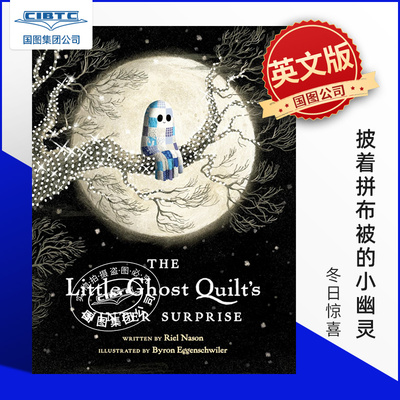 预售 披着拼布被的小幽灵 冬日惊喜 圣诞节 精装绘本 Riel Nason 英文原版 The Little Ghost Quilt's Winter Surprise
