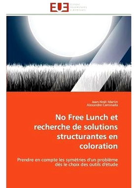 预订 No Free Lunch Et Recherche de Solutions Structurantes En Coloration: 9783841782564