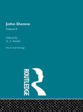 【预订】John Donne: The Critical Heritage