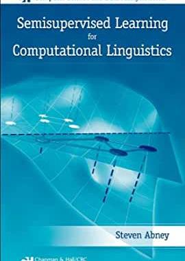 【预订】Semisupervised Learning for Computational Linguistics