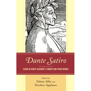 Works Satire Comedy and Alighieri’s Satiro 但丁·萨蒂罗：但丁·阿利吉耶里喜剧和其他作品中 预订 Other Dante